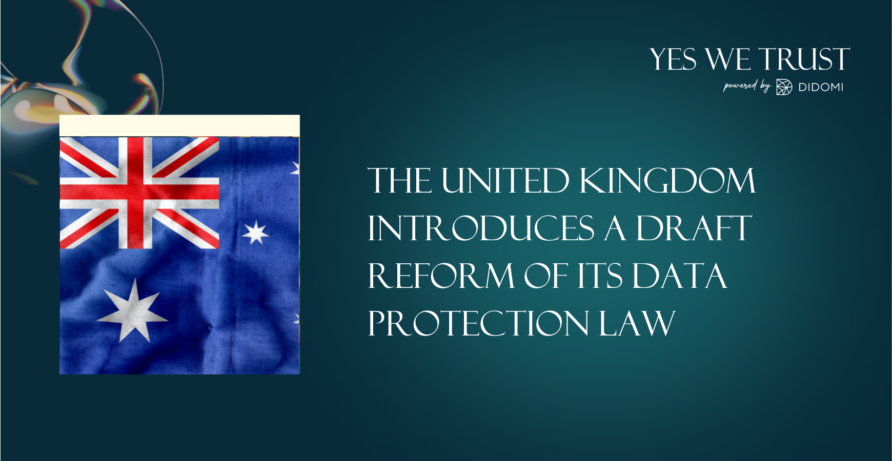 The United Kingdom introduces a draft reform of its data protection law
